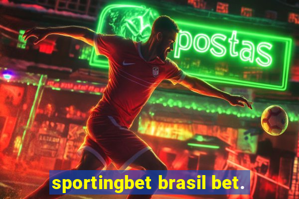 sportingbet brasil bet.